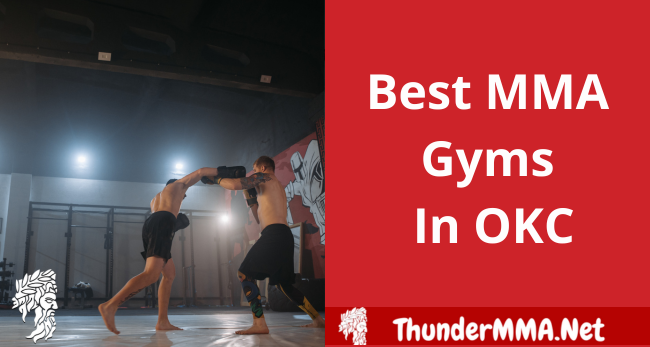 Best MMA gyms in Oklahoma City